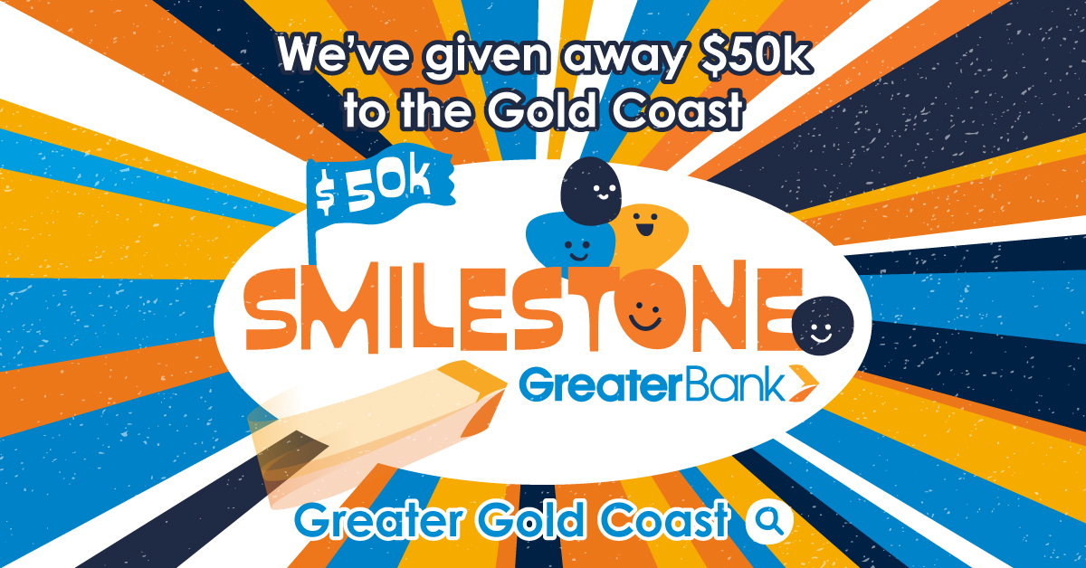 Greater Gold Coast $50k Smilestone